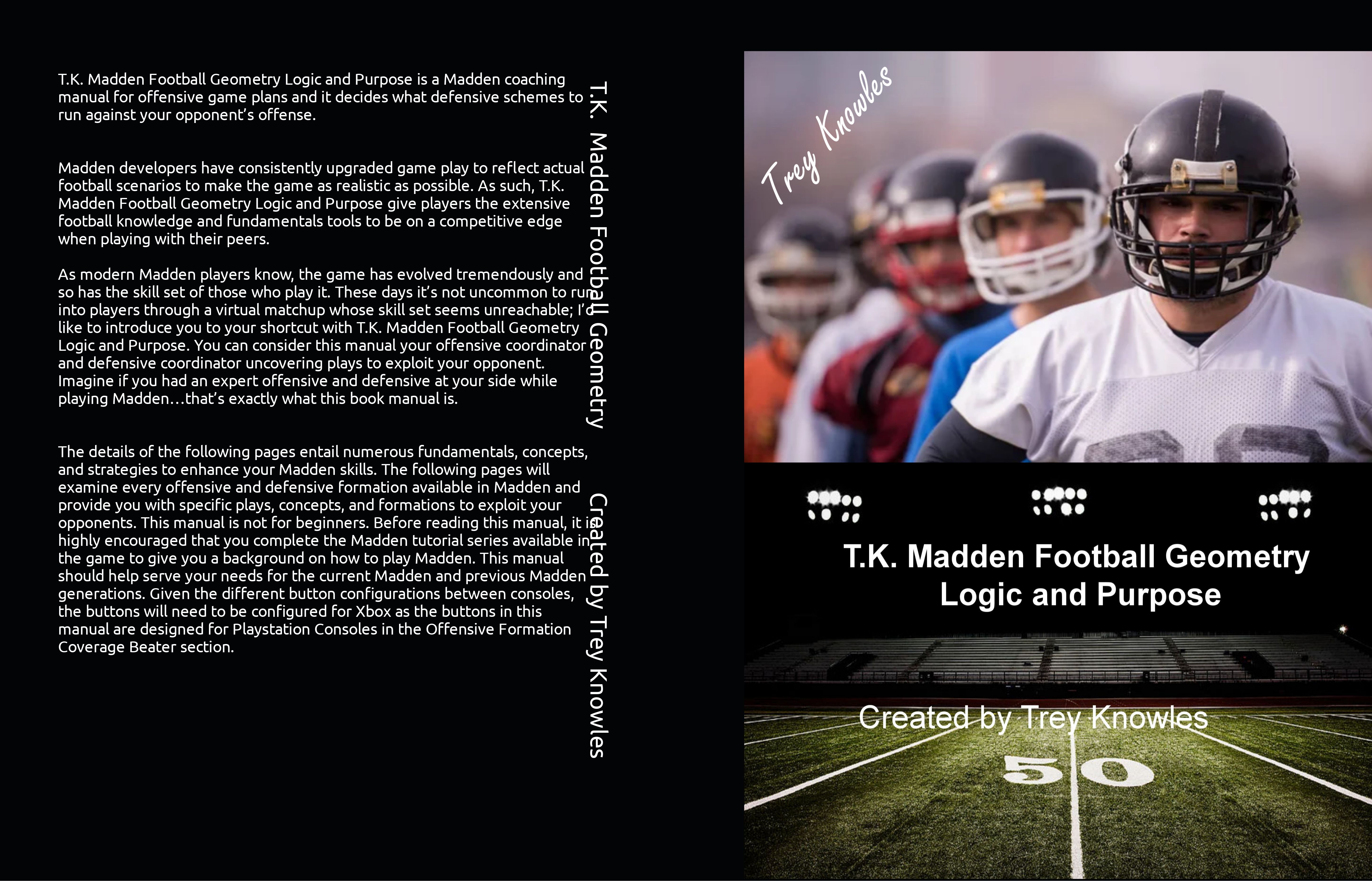 T.K. Madden Football Geometry: Logic and Purpose Black & White Edition:  Knowles, Trey: 9798491859849: : Books